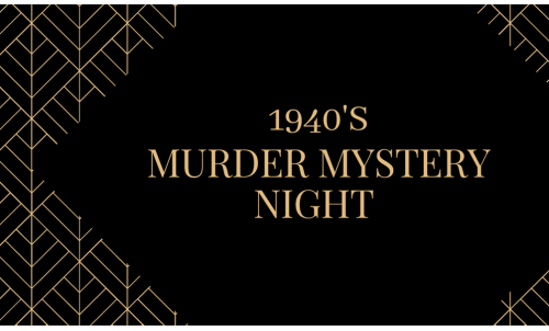  1940´s Murder Mystery Night